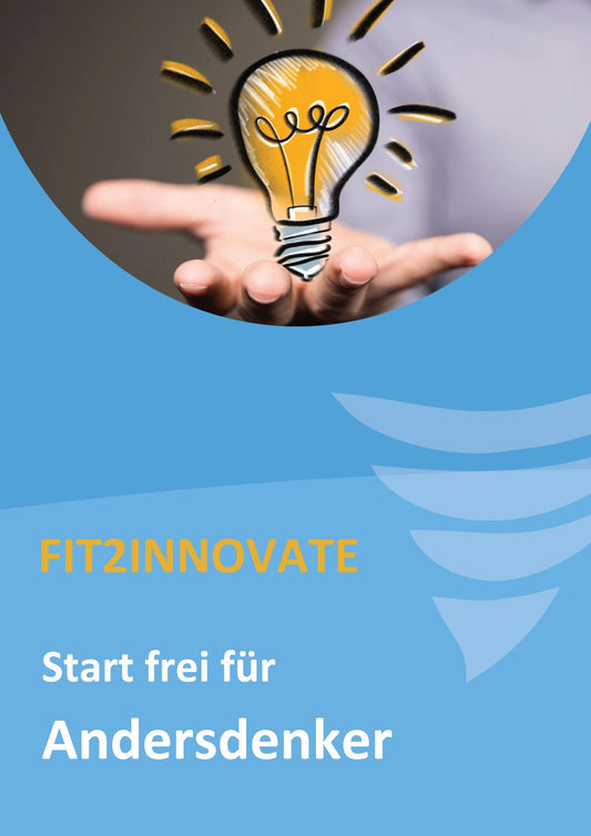 #Andersdenker-Seminar I - Fit to innovate (inhouse)